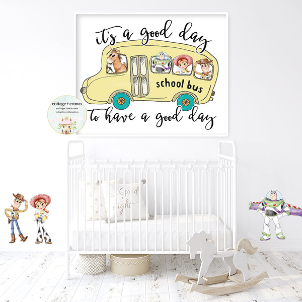 Toy Story School Bus Wall Art Print - It's A Good Day To Have A Good Day
