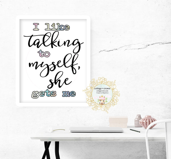 I Like Talking To Myself She Gets Me - Preppy Rainbow Decor - Home + Office Wall Art Print