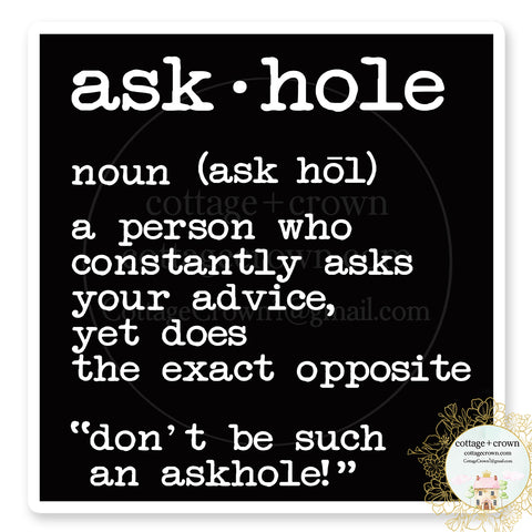 Ask Hole Asshole Definition Vinyl Decal Sticker