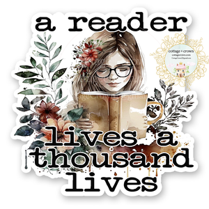 Book A Reader Lives 1000 Lives Vinyl Decal Sticker