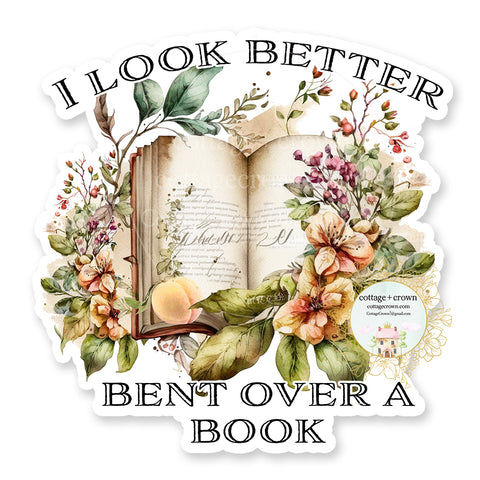 Book I Look Better Bent Over A Book Vinyl Decal Sticker