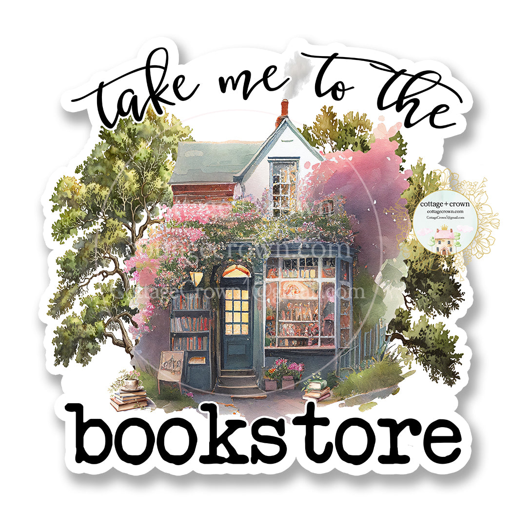 Book Take Me To The Bookstore Vinyl Decal Sticker