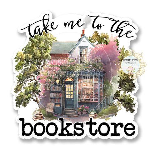 Book Take Me To The Bookstore Vinyl Decal Sticker