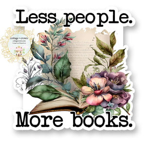 Book - Less People More Books Vinyl Decal Sticker