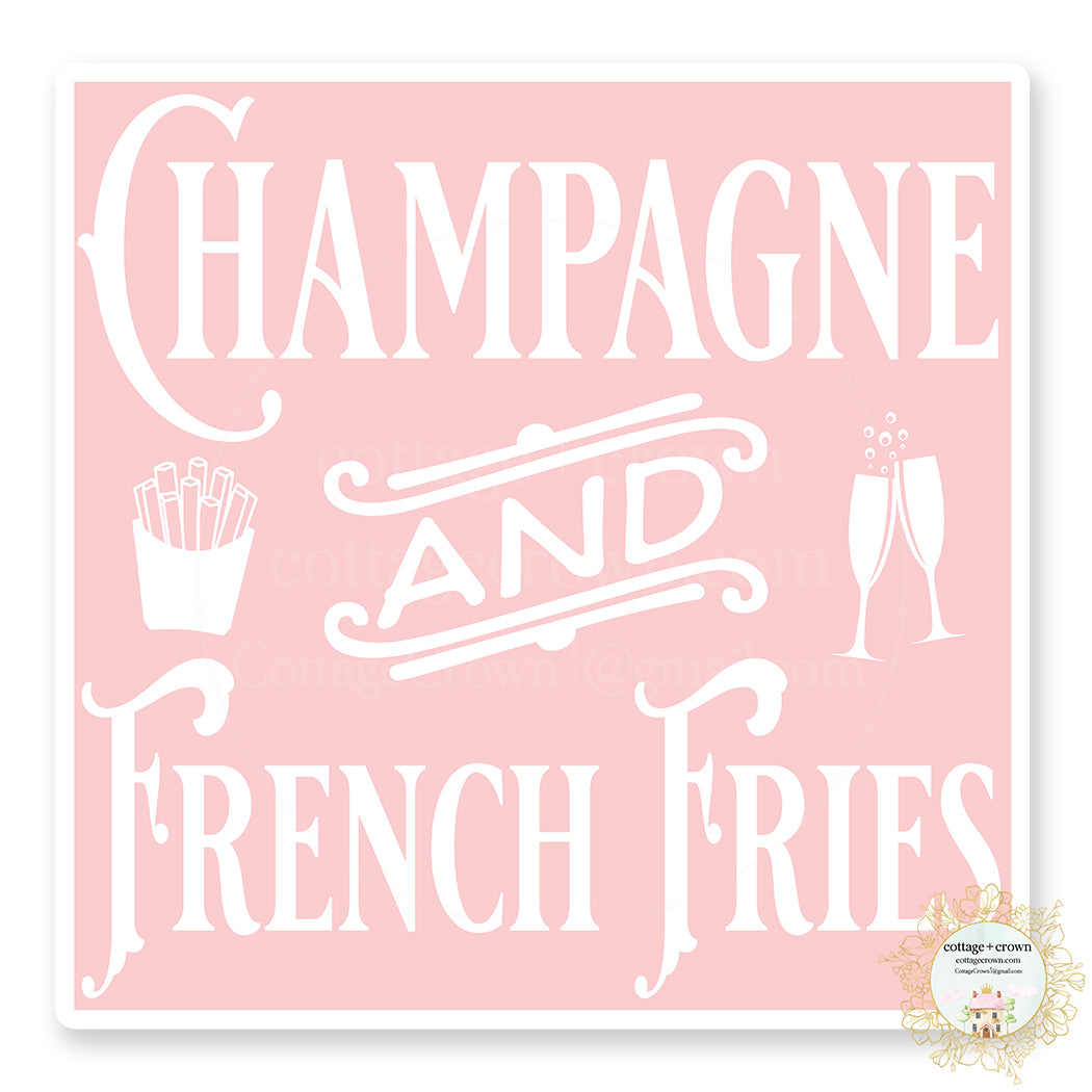 Champagne And French Fries Vinyl Decal Sticker
