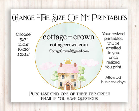 Change The Size Of My Printable Design Order - cottage + crown