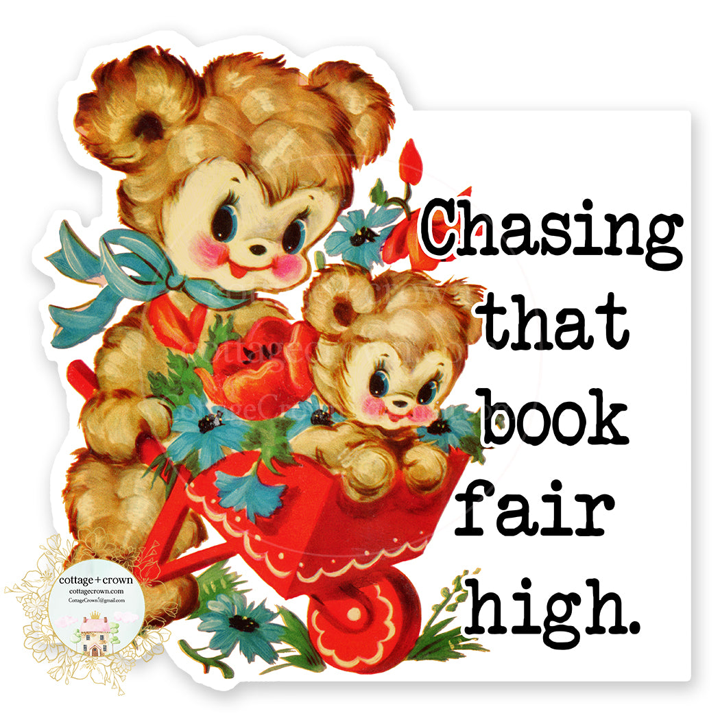 Chasing That Book Fair High Vintage Vinyl Decal Sticker