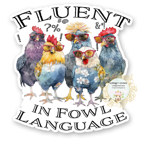 Chicken Fowl Language Vinyl Decal Sticker