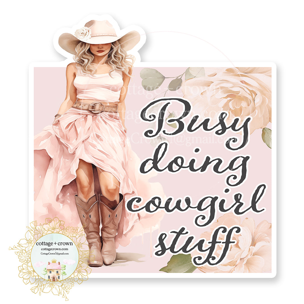 Cowgirl Busy Doing Cowgirl Stuff Western Boho Vinyl Sticker