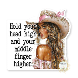 Cowgirl Hold Your Head High Middle Finger Higher Sticker