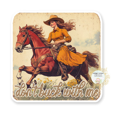Cowgirl Horse Don't Buck With Me Rope Western Boho Vinyl Decal Sticker