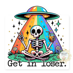 Get In Loser UFO Spaceship Skeleton Outer Space Vinyl Decal Sticker