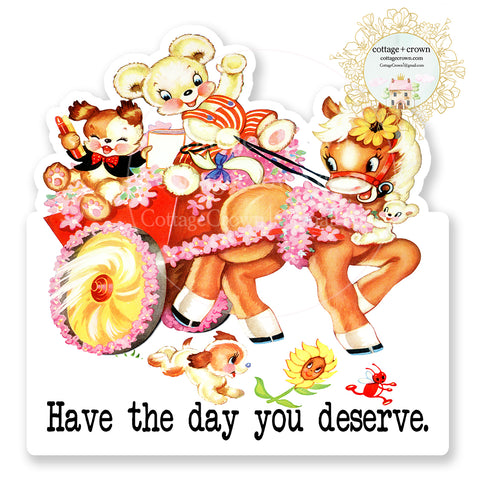 Have The Day You Deserve Vintage Animals Vinyl Decal Sticker