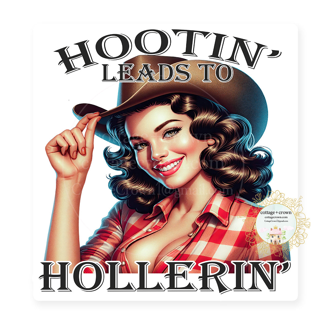 Cowgirl Hootin' Leads To Hollerin' Texas Vinyl Decal Sticker