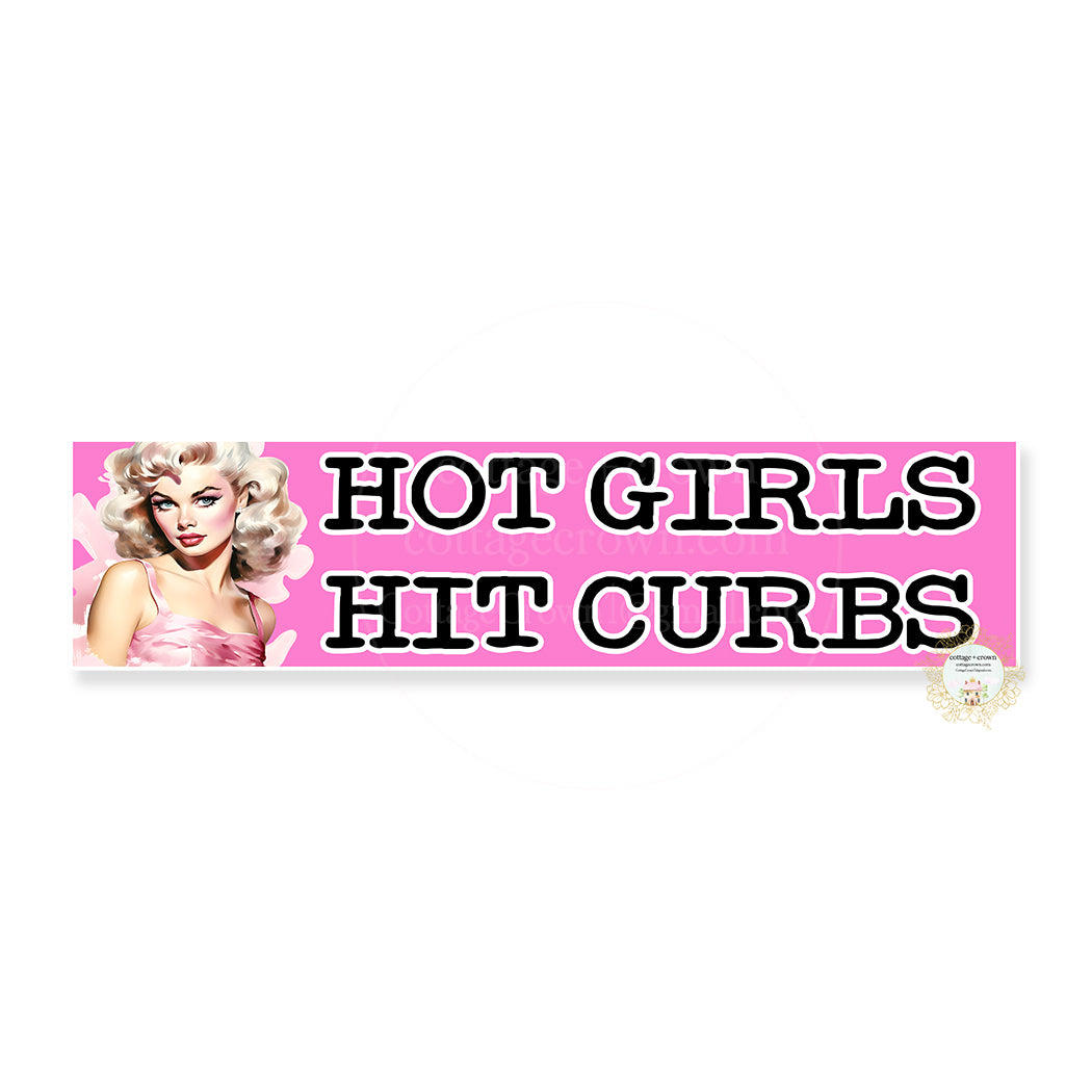 Hot Girls Hit Curbs Vinyl Decal Car Bumper Sticker