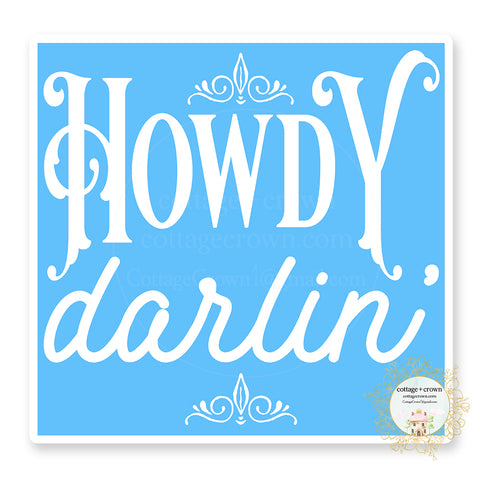 Howdy Darlin' Western Cowgirl Southern Boho Vinyl Decal Sticker