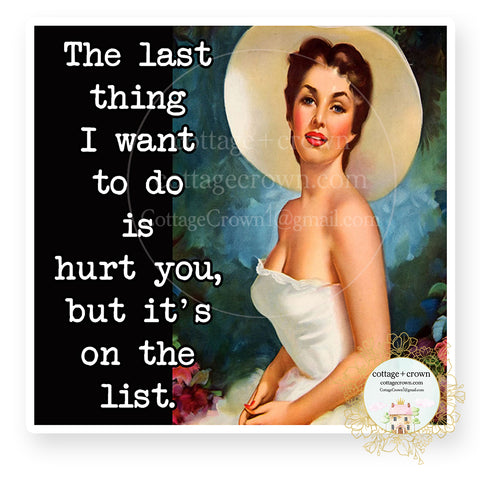 Hurt - The Last Thing I Want To Do Vinyl Decal Sticker - Retro Housewife