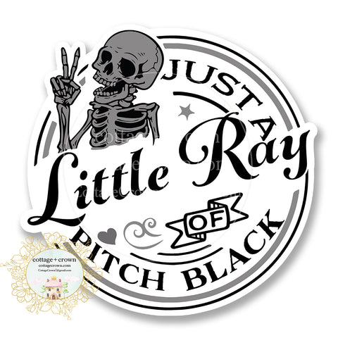 Just A Little Ray Of Pitch Black Skeleton Vinyl Decal Sticker