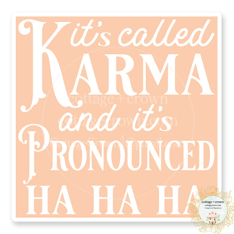 Karma HA HA HA Boho Vinyl Sticker