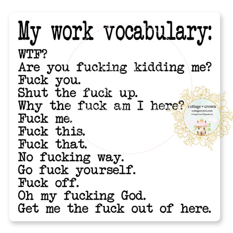 My Work Vocabulary Vinyl Decal Sticker Naughty