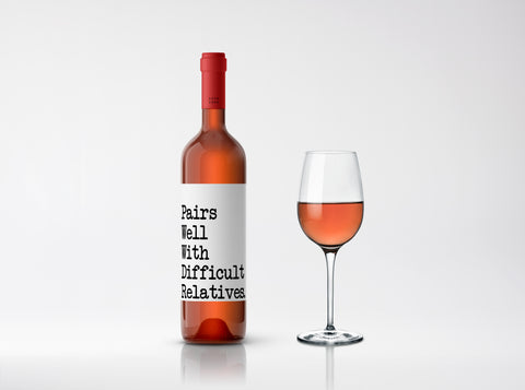 Wine Label Gift Pairs Well With Difficult Relatives Vinyl Decal Sticker