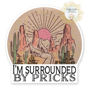 Surrounded By Pricks Boho Cowgirl Boots Vinyl Decal Sticker