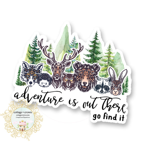 Adventure Is Out There Vinyl Decal Sticker - Woodland Bear Fox Deer Hedgehog