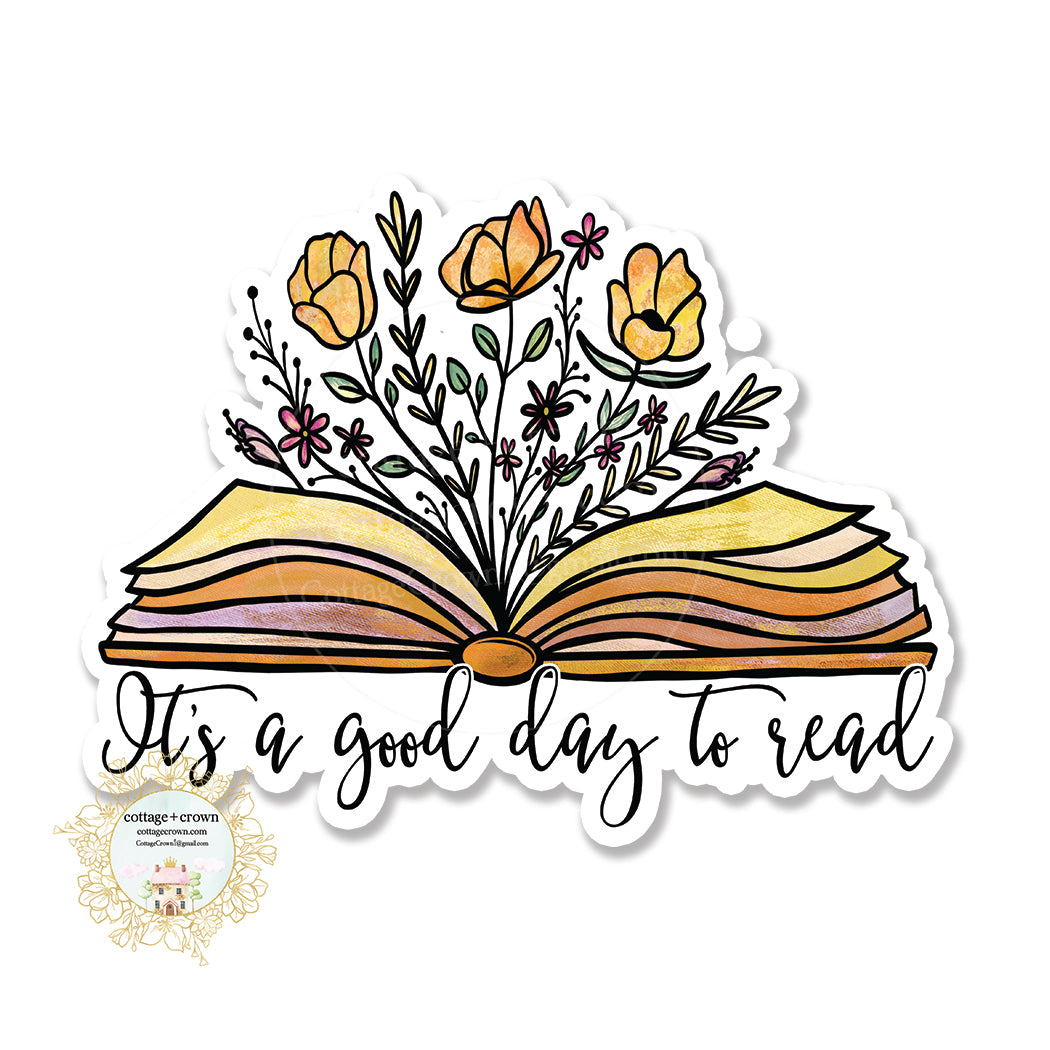 Book - It's A Good Day To Read - Vinyl Decal Sticker