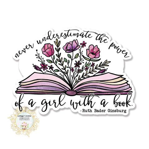 Book - Never Underestimate The Power Of A Girl With A Book - Vinyl Decal Sticker