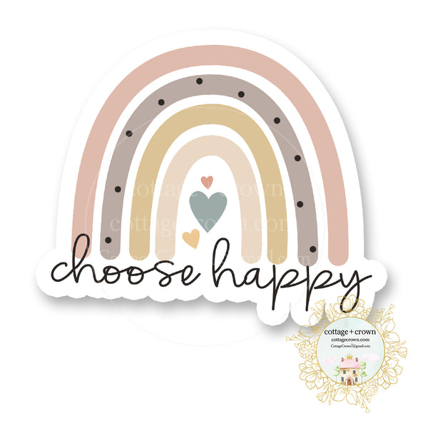 Choose Happy Rainbow - Vinyl Decal Sticker