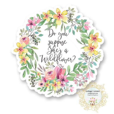 Do You Suppose She Is A Wildflower - Watercolor Floral - Wall or Furniture - Vinyl Decal Sticker