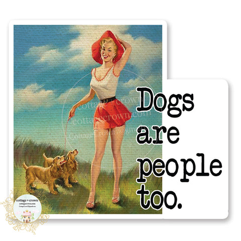 Dogs Are My Favorite People - Funny Retro Housewife Vinyl Decal Sticker