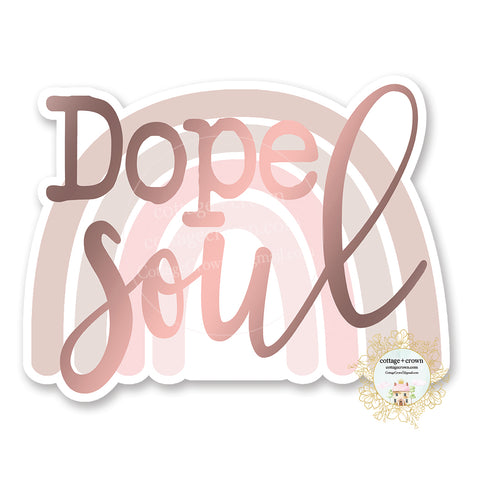 Dope Soul Rainbow - Vinyl Decal Sticker