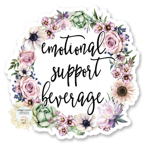 Emotional Support Beverage - Funny Vinyl Decal Sticker