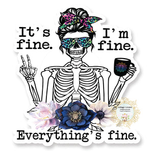 I'm Fine It's Fine Everything's Fine - Mom Life Skull - Coffee Rainbow Aviators - Vinyl Decal Sticker