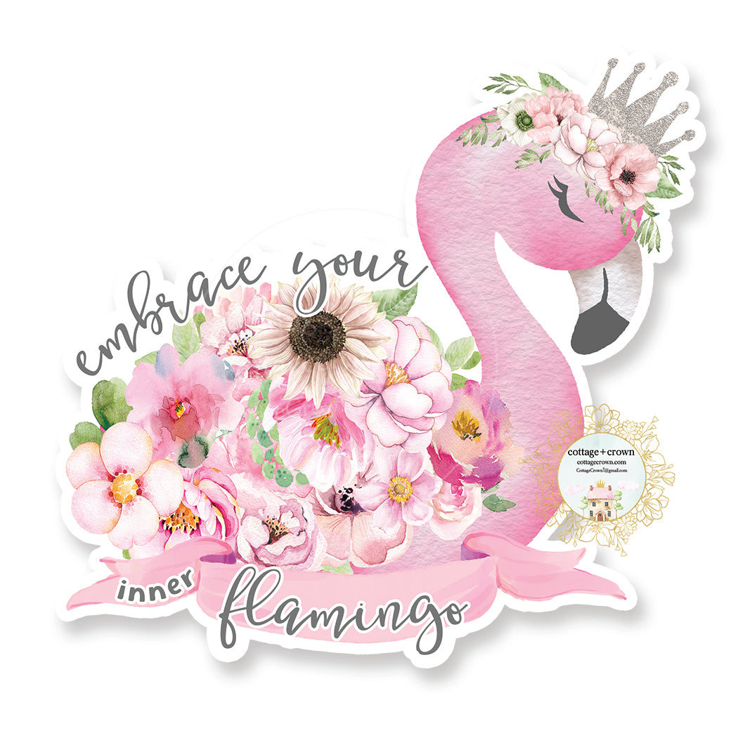 Embrace Your Inner Flamingo - Vinyl Decal Sticker