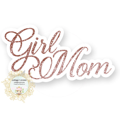 Girl Mom - Vinyl Decal Sticker