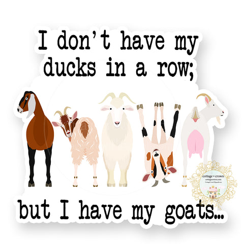 Goat - Ducks In A Row Vinyl Decal Sticker