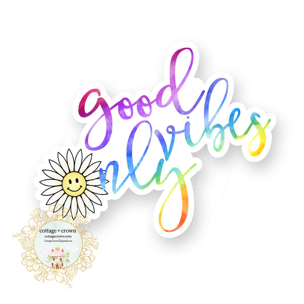 Good Vibes Only - Daisy Rainbow - Vinyl Decal Sticker