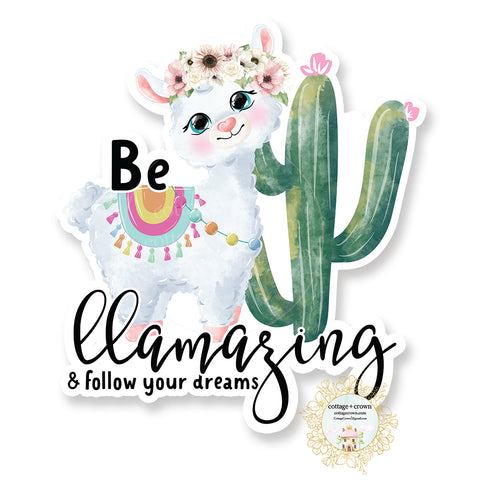 Llama - Be Llamazing - Vinyl Decal Sticker