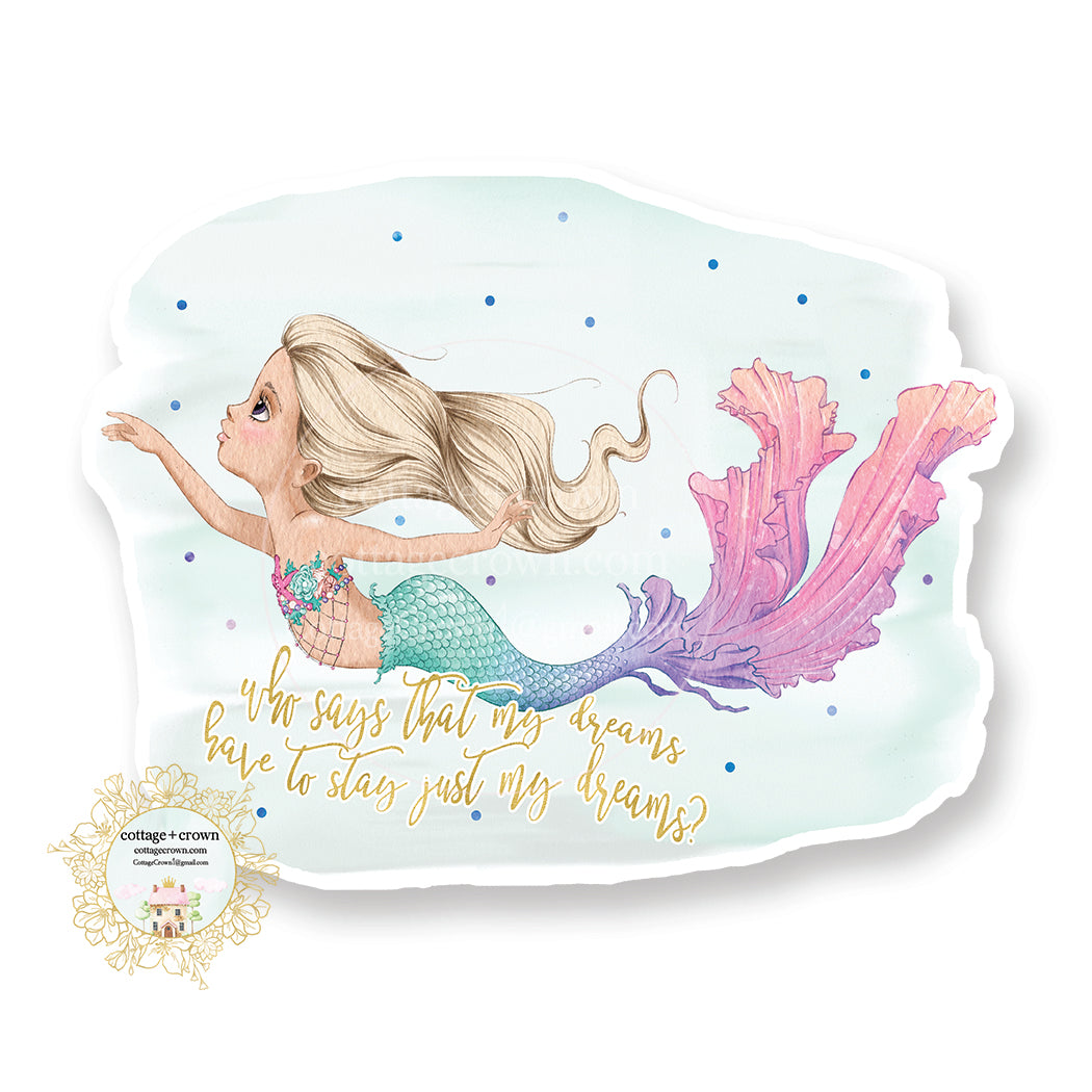 Mermaid - Dreams - Vinyl Decal Sticker
