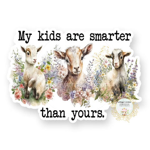 Goat - My Kids Are Smarter Than Your Kids Vinyl Decal Sticker