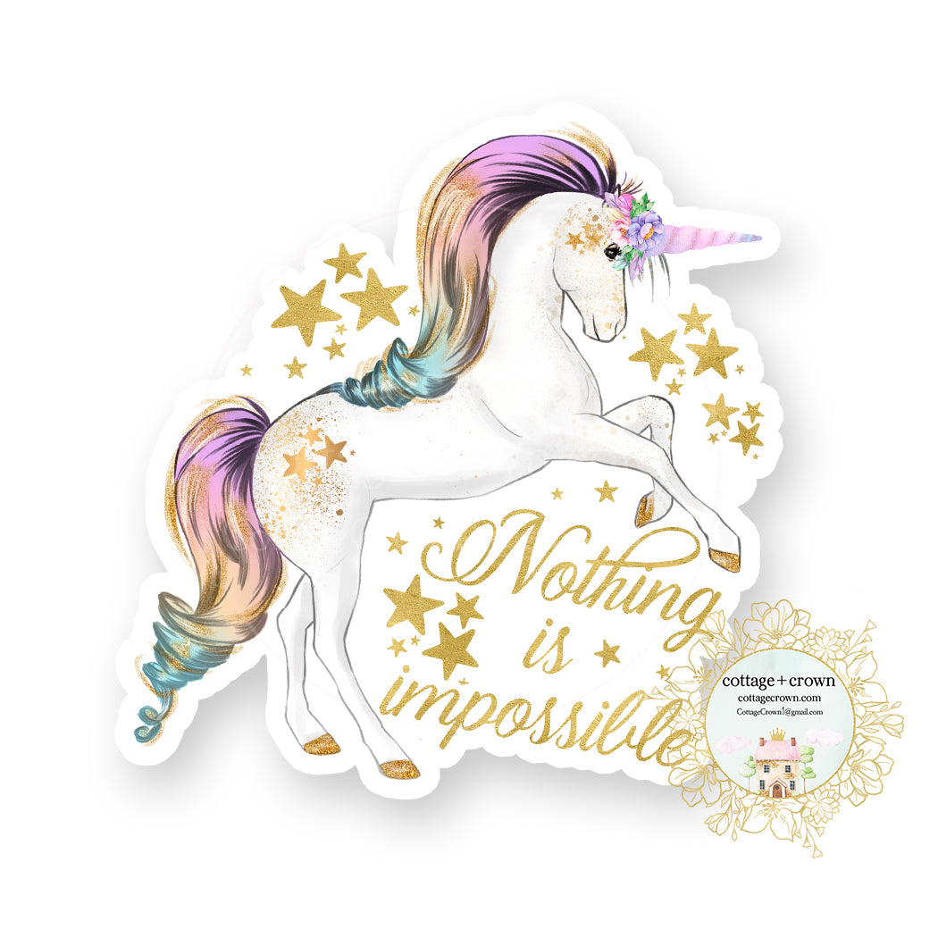 Unicorn - Nothing Is Impossible Rainbow- Vinyl Decal Sticker