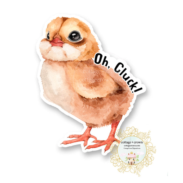 Chicken - Oh Cluck - Farm Animal Farmhouse - Vinyl Decal Sticker