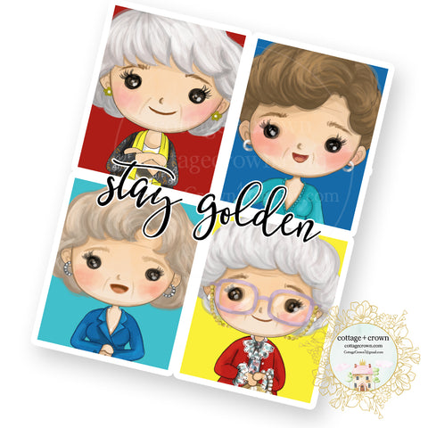 Stay Golden Girls Inspired Vinyl Decal Sticker