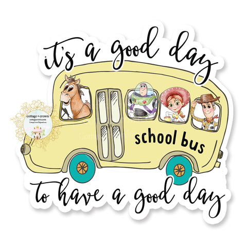 Character School Bus It's A Good Day Vinyl Decal Sticker Stocking Stuffer