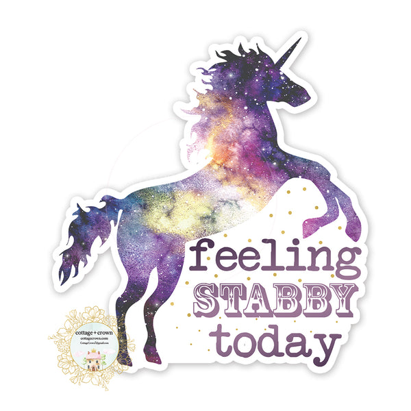 Unicorn - Feeling Stabby Today - Vinyl Decal Sticker