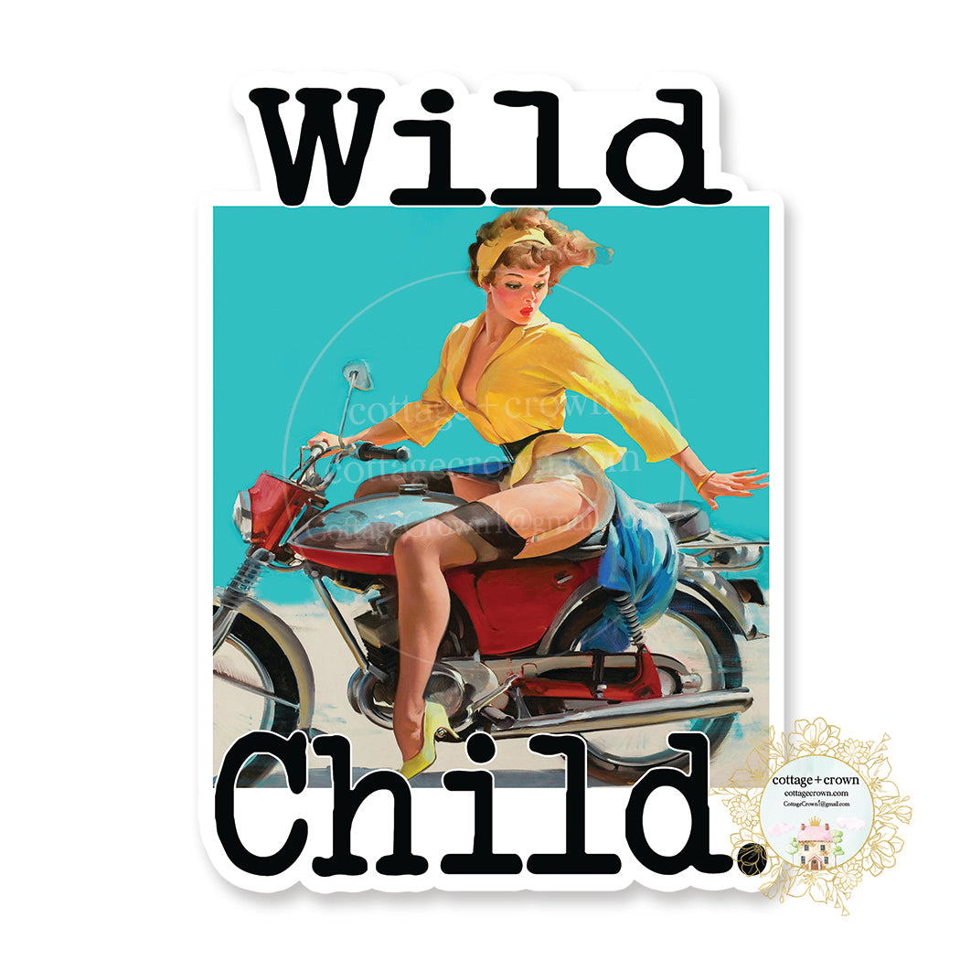Wild Child - Harley Motorcycle - Vinyl Decal Sticker - Retro Housewife