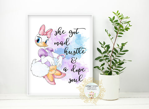 Daisy Duck She Got Mad Hustle & A Dope Soul Wall Art Print