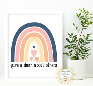 Give A Damn About Others Preppy Rainbow Decor - Home + Office Wall Art Print